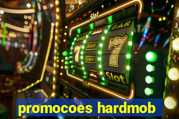 promocoes hardmob